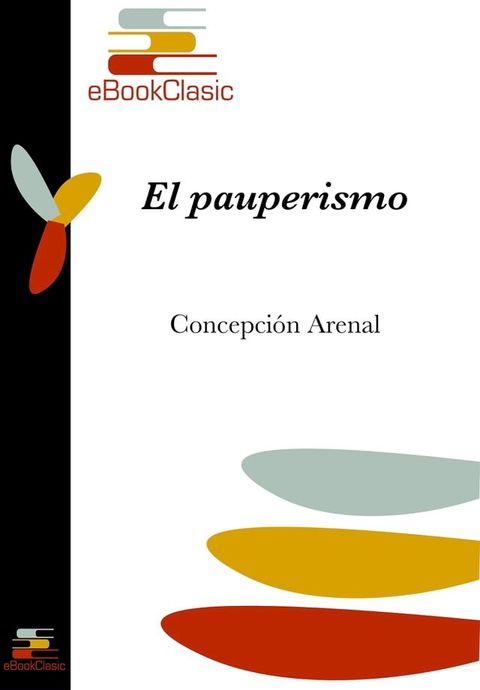 El pauperismo (Anotado)(Kobo/電子書)