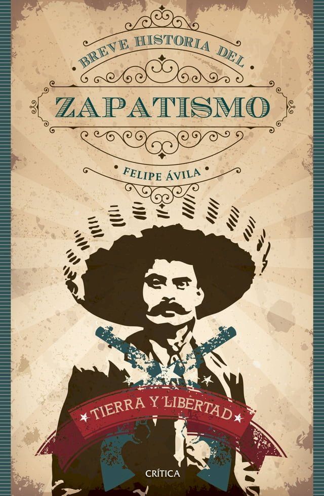  Tierra y Libertad. Breve historia del zapatismo(Kobo/電子書)