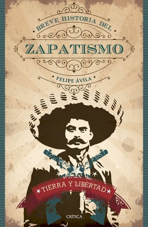 Tierra y Libertad. Breve historia del zapatismo(Kobo/電子書)