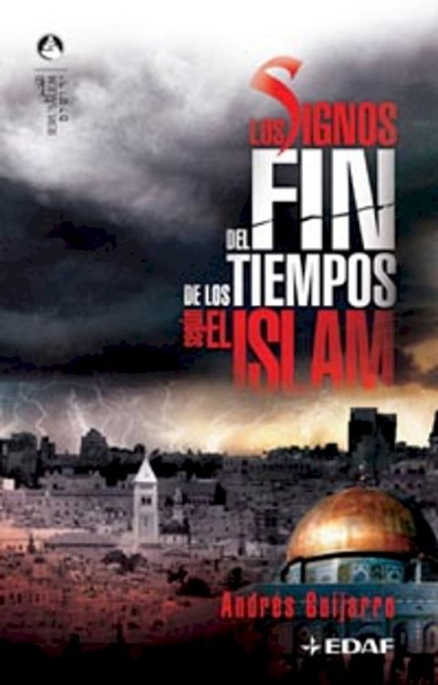 SIGNOS DEL FIN DE LOS TIEMPOS SEG&Uacute;N EL ISLAM, LOS(Kobo/電子書)