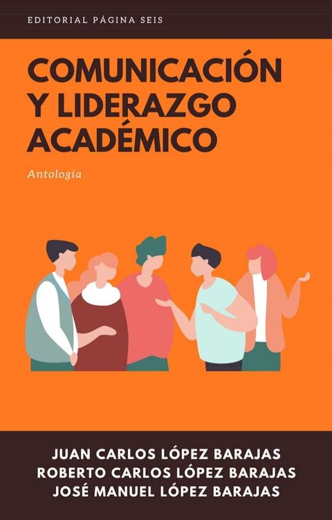 Comunicaci&oacute;n y liderazgo acad&eacute;mico(Kobo/電子書)