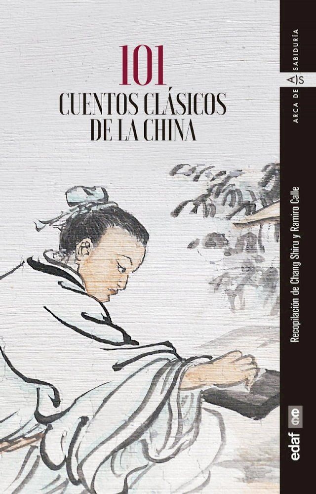  101 cuentos clásicos de la China(Kobo/電子書)