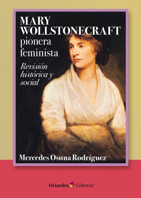 Mary Wollstonecraft: pionera feminista(Kobo/電子書)