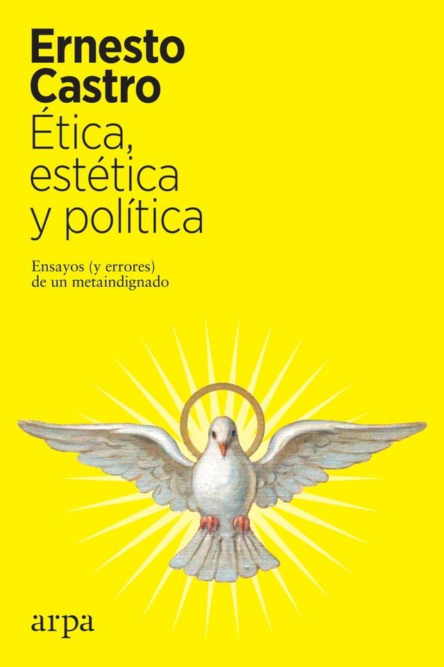  &Eacute;tica, est&eacute;tica y pol&iacute;tica(Kobo/電子書)