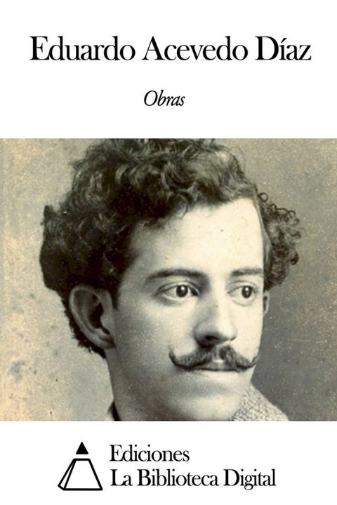 Obras de Eduardo Acevedo Díaz(Kobo/電子書)