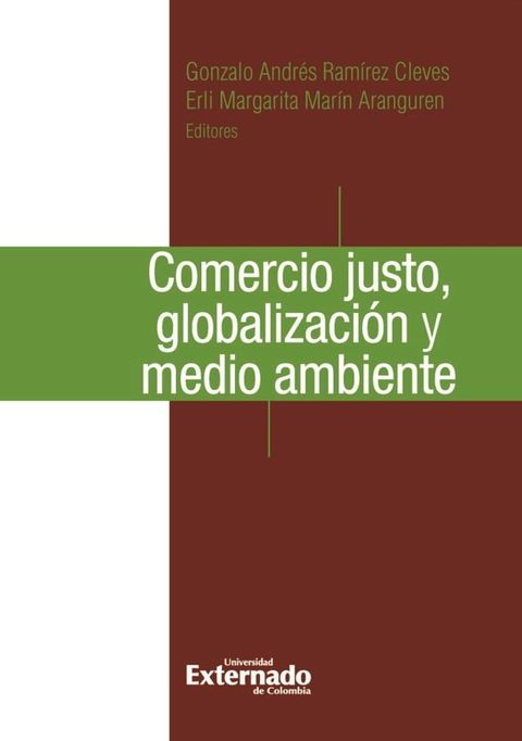 Comercio justo, globalizaci&oacute;n y medio ambiente(Kobo/電子書)