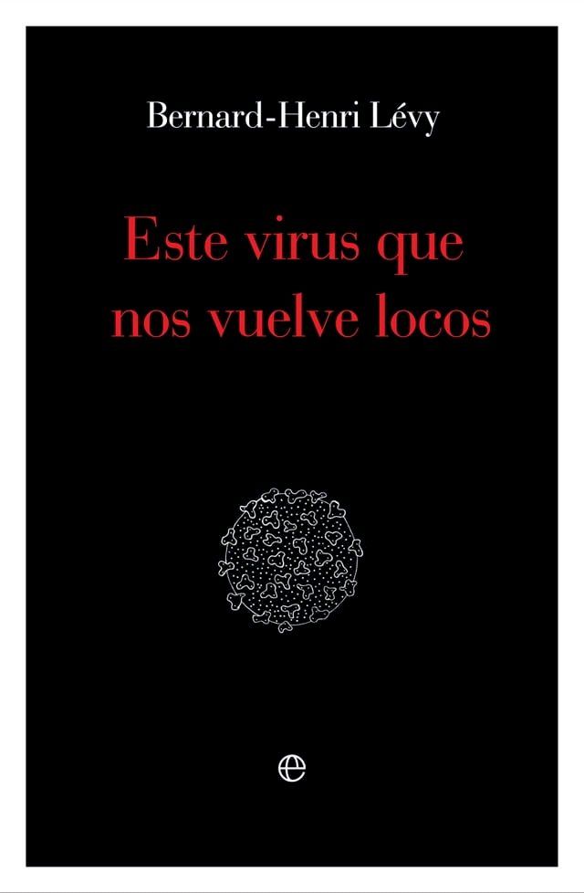  Este virus que nos vuelve locos(Kobo/電子書)