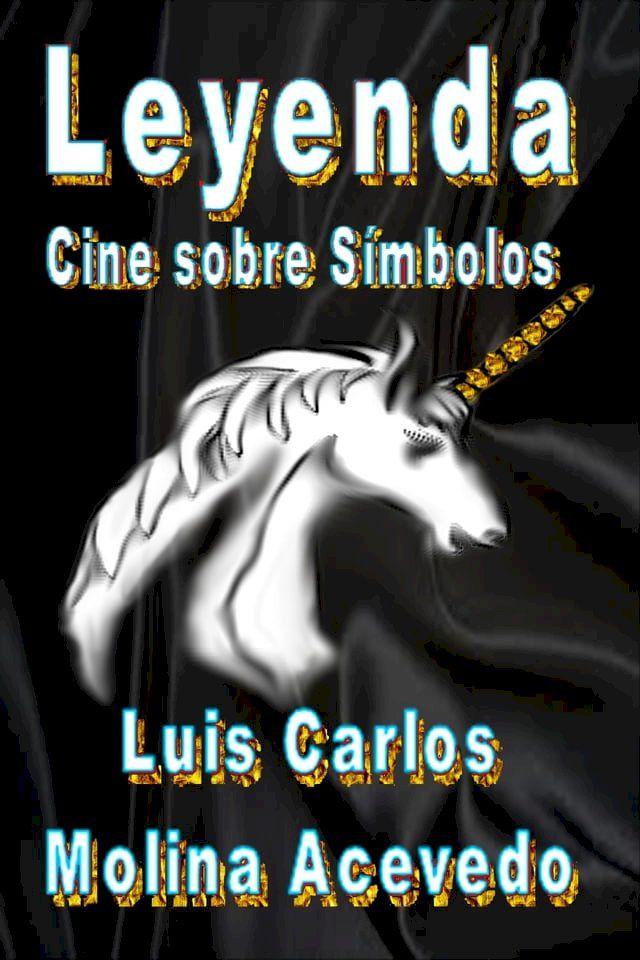  Leyenda: Cine sobre Símbolos(Kobo/電子書)