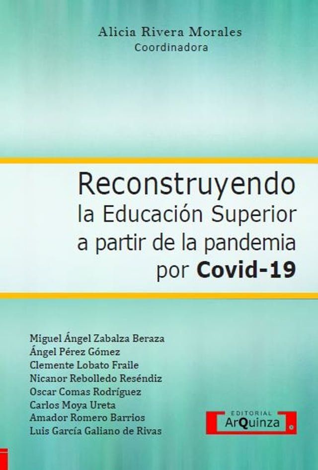  Reconstruyendo la Educaci&oacute;n Superior a partir de la Pandemia por Covid-19(Kobo/電子書)