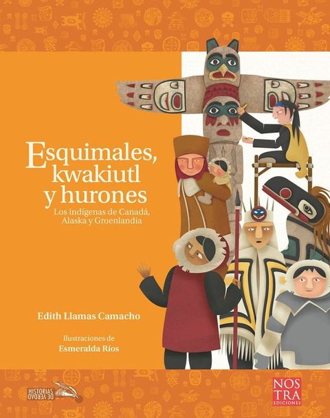 Esquimales,Kwakiutl y Hurones(Kobo/電子書)