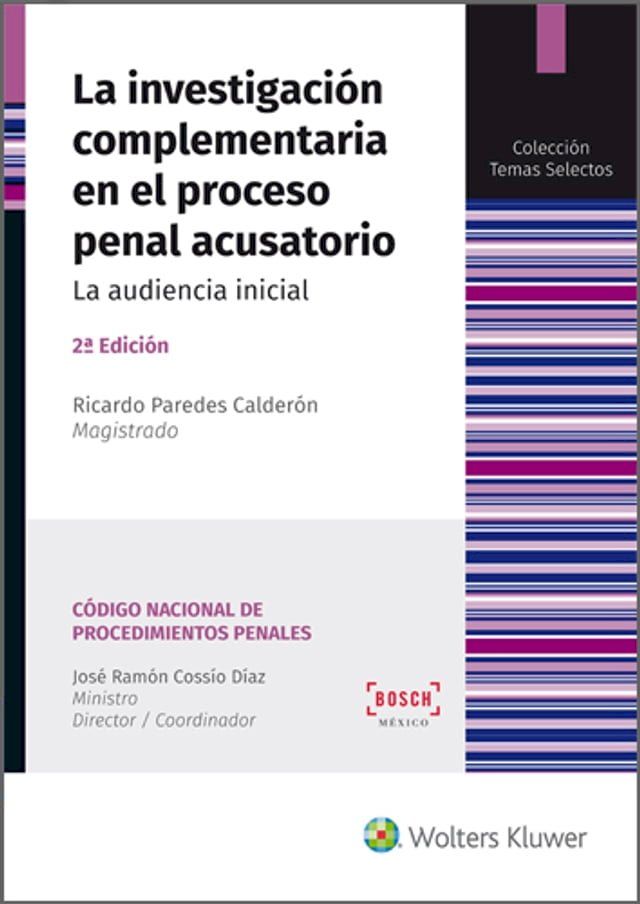  La investigaci&oacute;n complementaria en el proceso penal acusatorio (2.&ordf; edici&oacute;n)(Kobo/電子書)