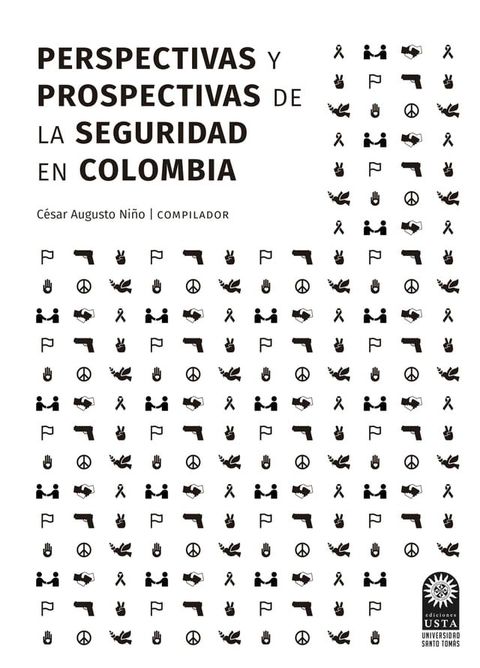 Perspectivas y prospectivas de la seguridad en Colombia(Kobo/電子書)