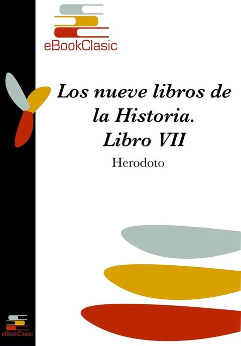 Los nueve libros de la Historia VII (Anotado)(Kobo/電子書)