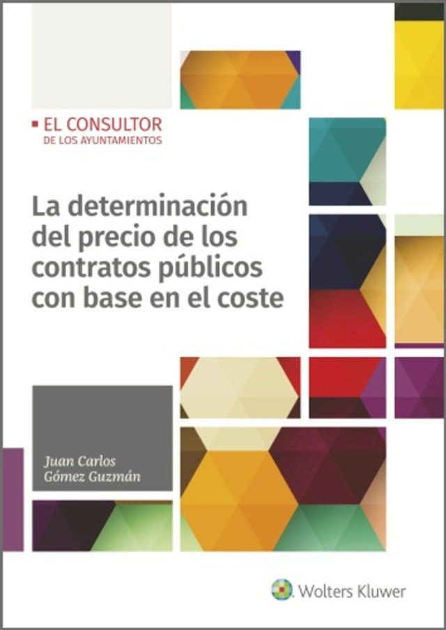  La determinación del precio de los contratos públicos con base en el coste(Kobo/電子書)