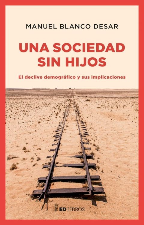 Una sociedad sin hijos(Kobo/電子書)