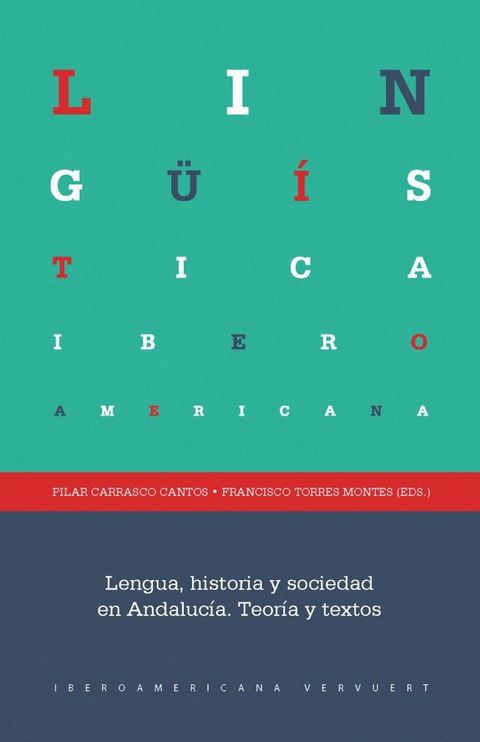 Lengua, historia y sociedad en Andaluc&iacute;a(Kobo/電子書)