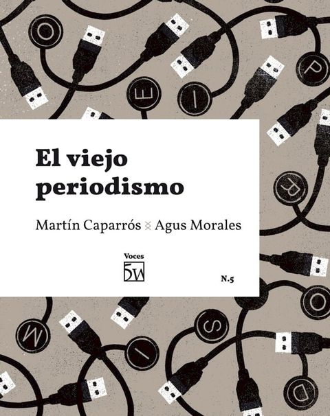 El viejo periodismo(Kobo/電子書)