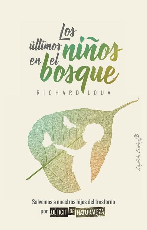 Los &uacute;ltimos ni&ntilde;os del bosque(Kobo/電子書)