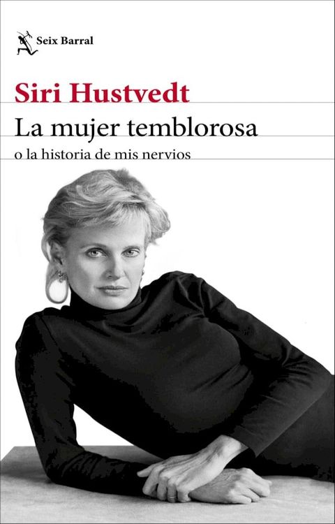 La mujer temblorosa o la historia de mis nervios(Kobo/電子書)