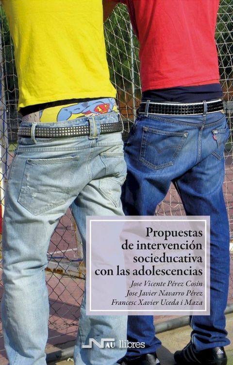 Propuestas de intervención socioeducativa con las adolescencias(Kobo/電子書)