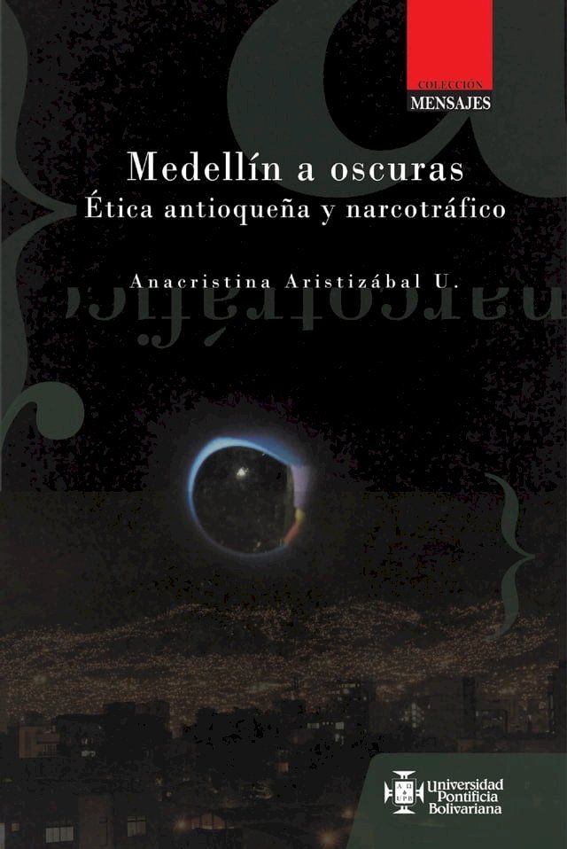  Medell&iacute;n a oscuras(Kobo/電子書)