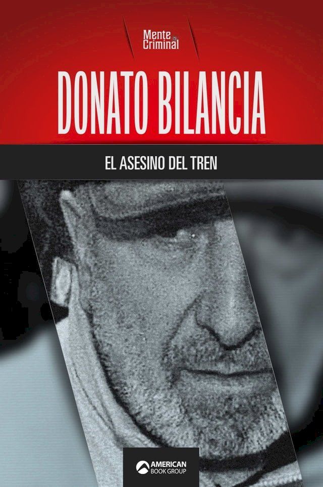  Donato Bilancia, el asesino del tren(Kobo/電子書)