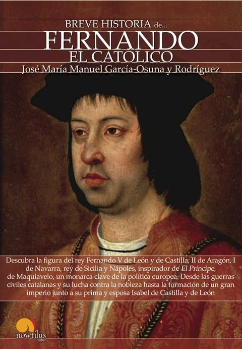 Breve historia de Fernando el Cat&oacute;lico(Kobo/電子書)