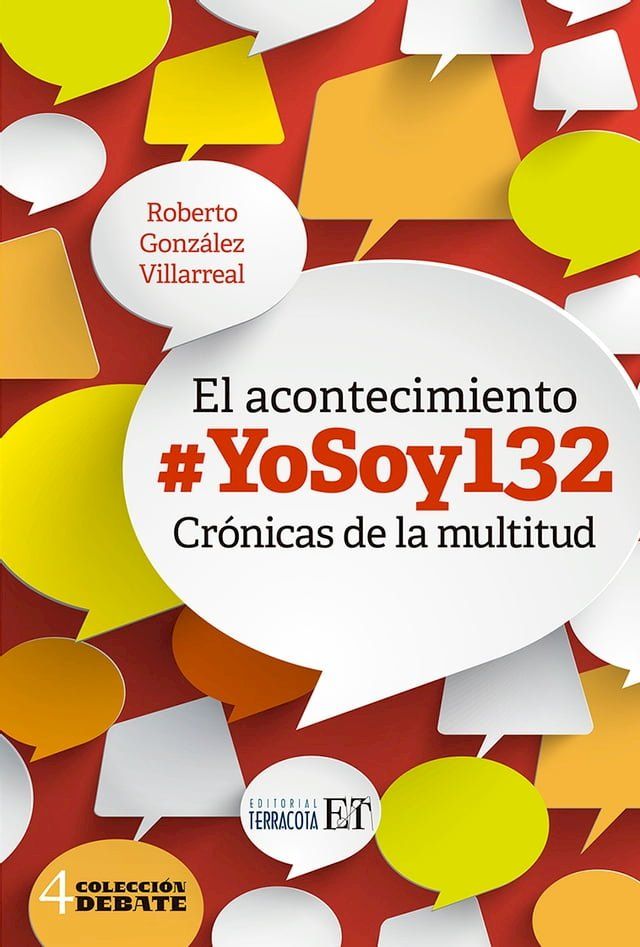  El acontecimiento #YoSoy132(Kobo/電子書)