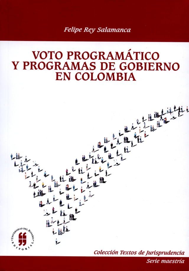  Voto program&aacute;tico y programas de gobierno en Colombia(Kobo/電子書)