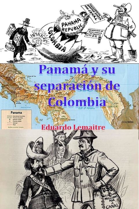 Panamá y su separación de Colombia(Kobo/電子書)