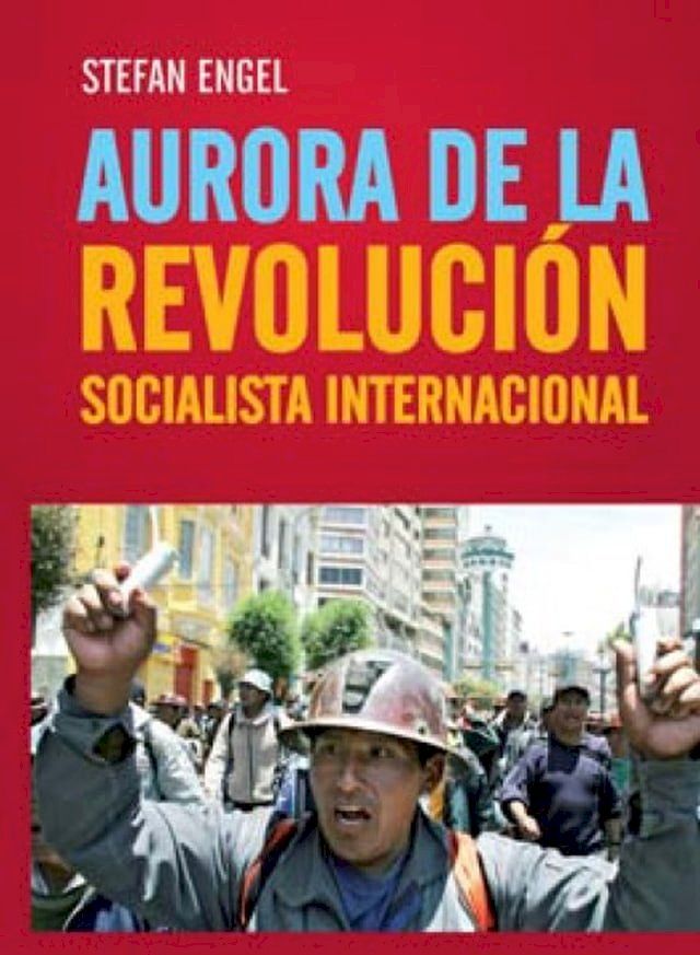  Aurora de la Revoluci&oacute;n Socialista International(Kobo/電子書)