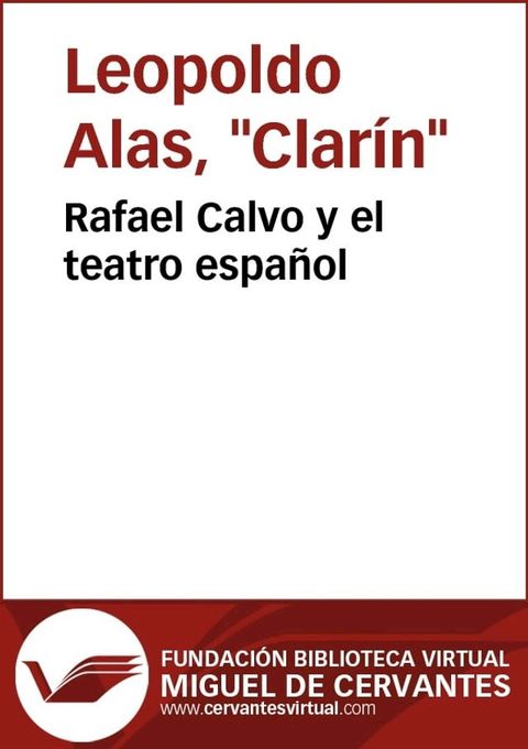 Rafael Calvo y el teatro espa&ntilde;ol(Kobo/電子書)