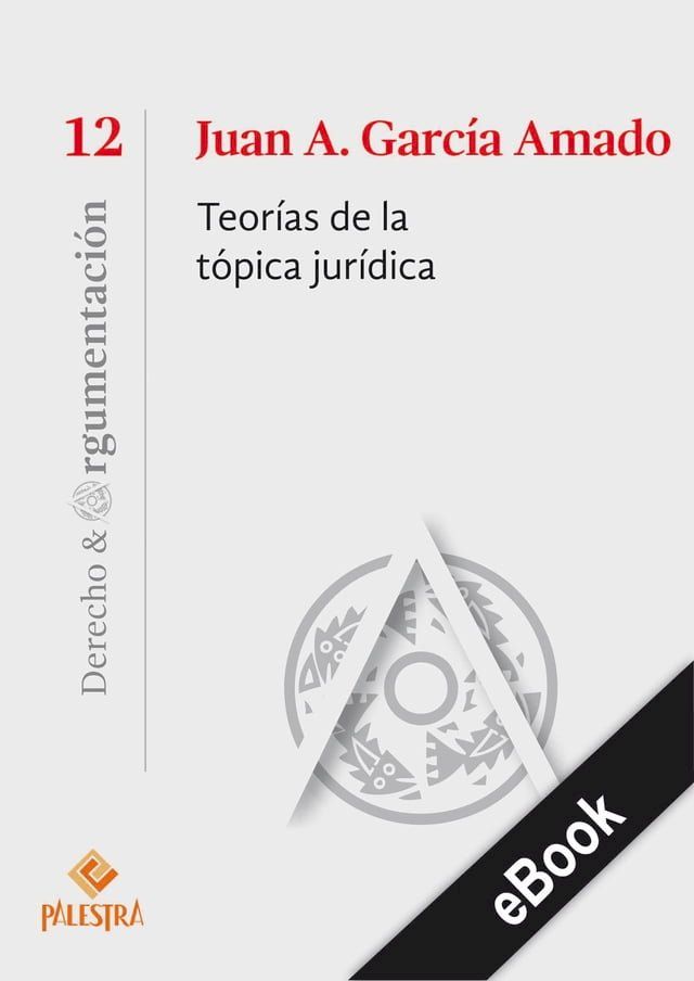  Teorías de la tópica jurídica(Kobo/電子書)