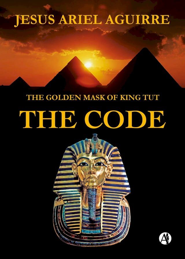  The Golden Mask of King Tut The Code(Kobo/電子書)