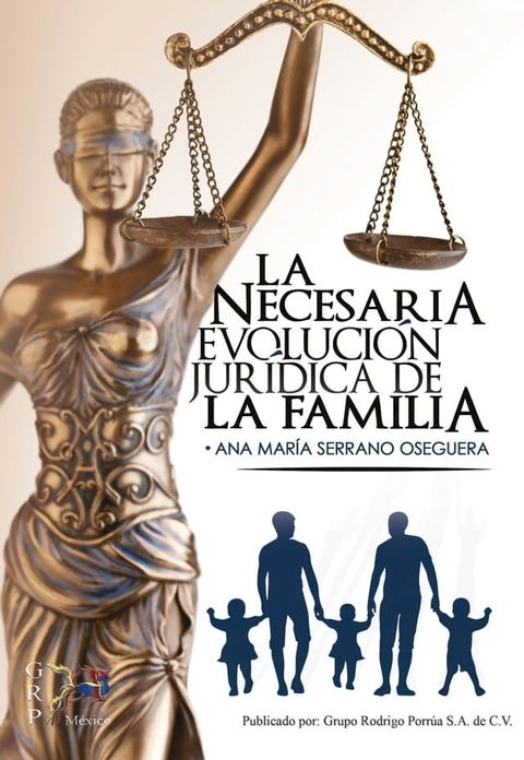 La necesaria evoluci&oacute;n jurid&iacute;ca de la familia(Kobo/電子書)