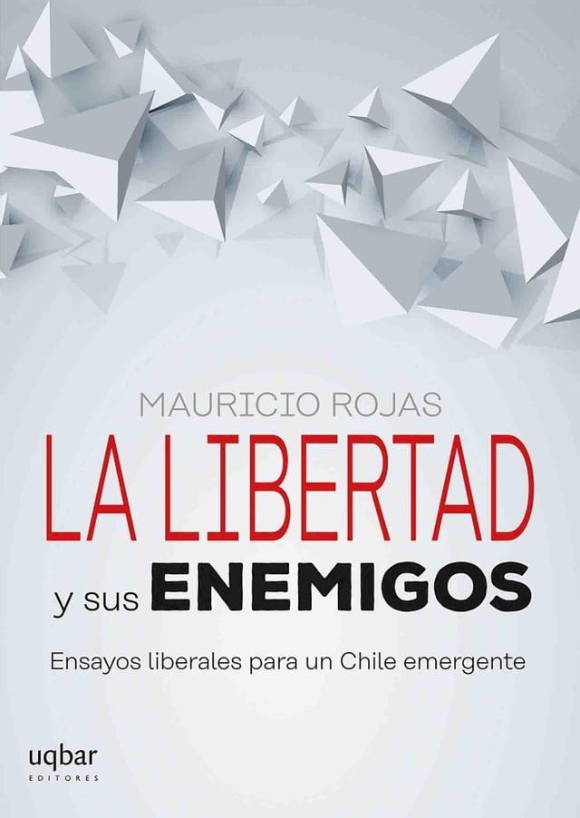  La libertad y sus enemigos(Kobo/電子書)