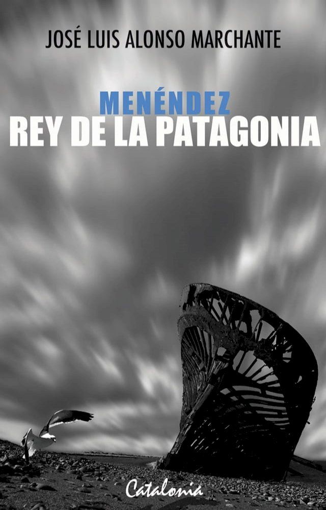  Menéndez, rey de la Patagonia(Kobo/電子書)