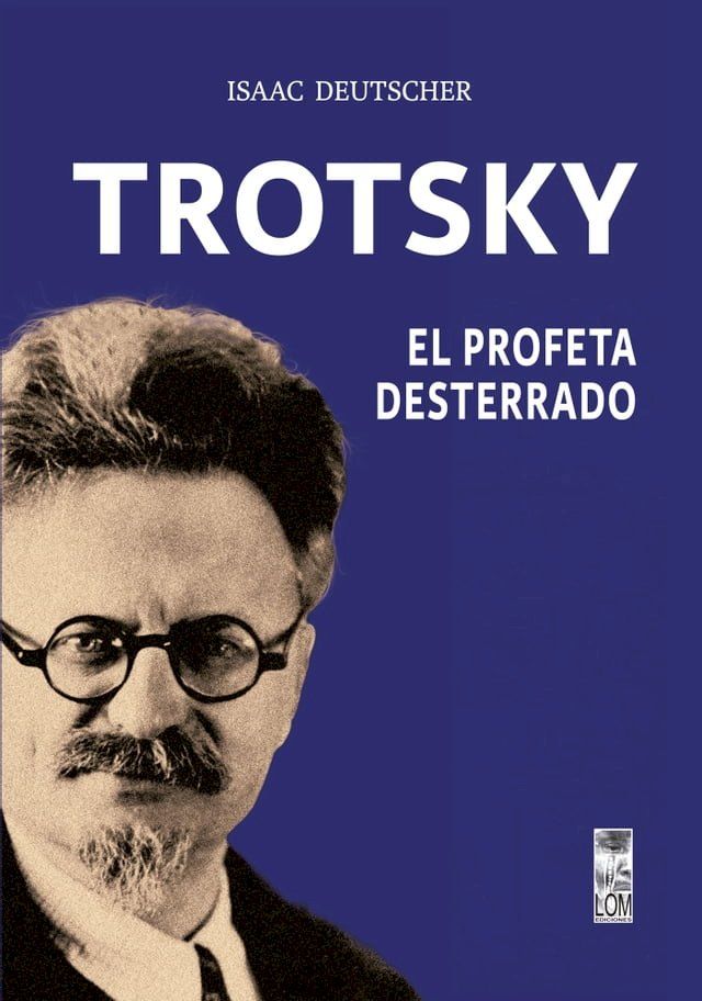  Trotsky, el profeta desterrado(Kobo/電子書)