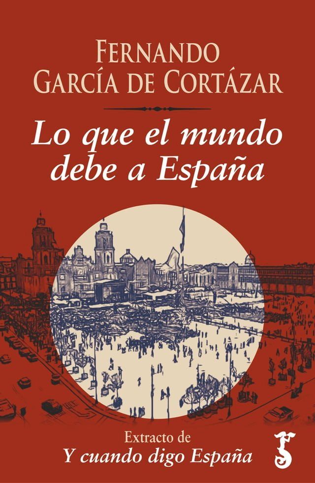  Lo que el mundo debe a Espa&ntilde;a(Kobo/電子書)