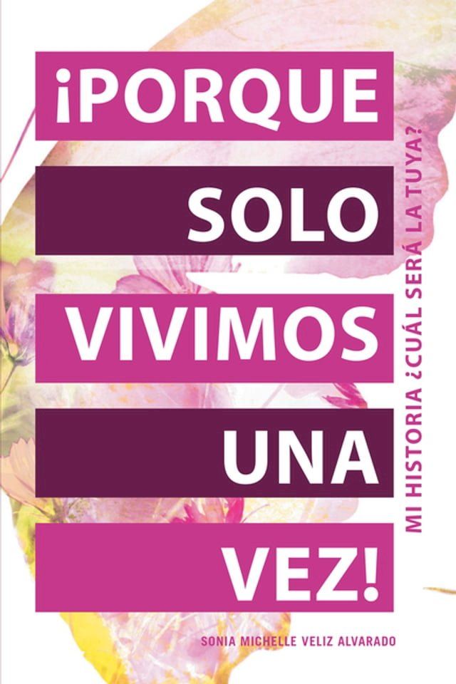  ¡Porque Solo Vivimos Una Vez!(Kobo/電子書)