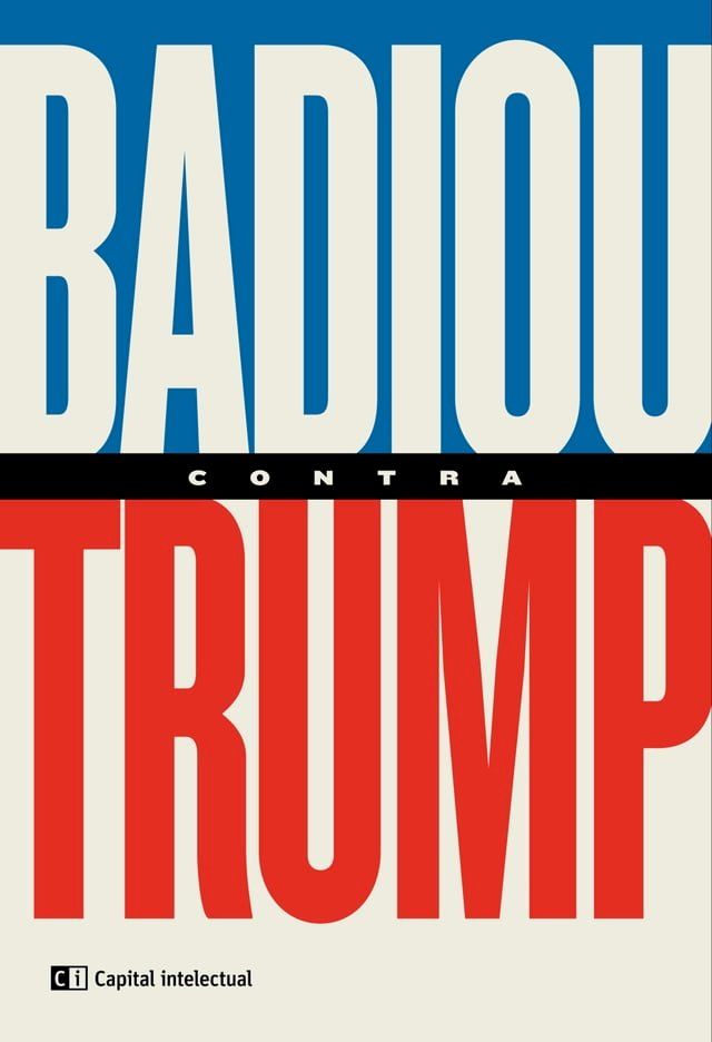  Badiou contra Trump(Kobo/電子書)