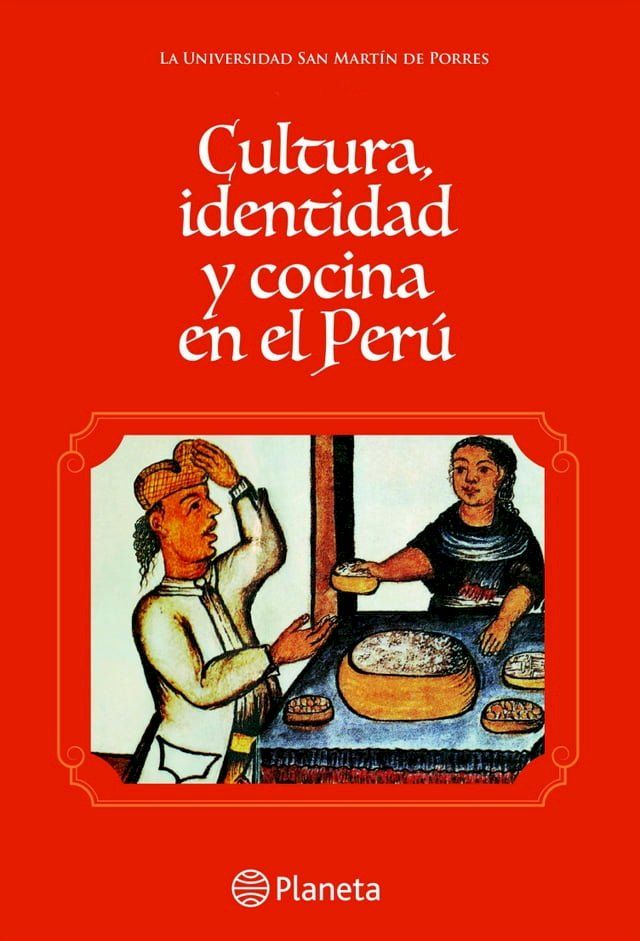  CULTURA IDENTIDAD Y COCINA EN EL PER&Uacute;(Kobo/電子書)