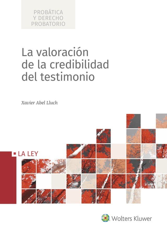  La valoraci&oacute;n de la credibilidad del testimonio(Kobo/電子書)