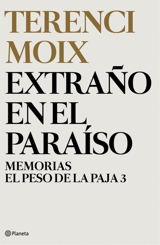  Extraño en el Paraíso (Memorias. El Peso de la Paja 3)(Kobo/電子書)