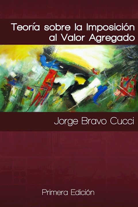 Teoría sobre la imposición al valor agregado(Kobo/電子書)