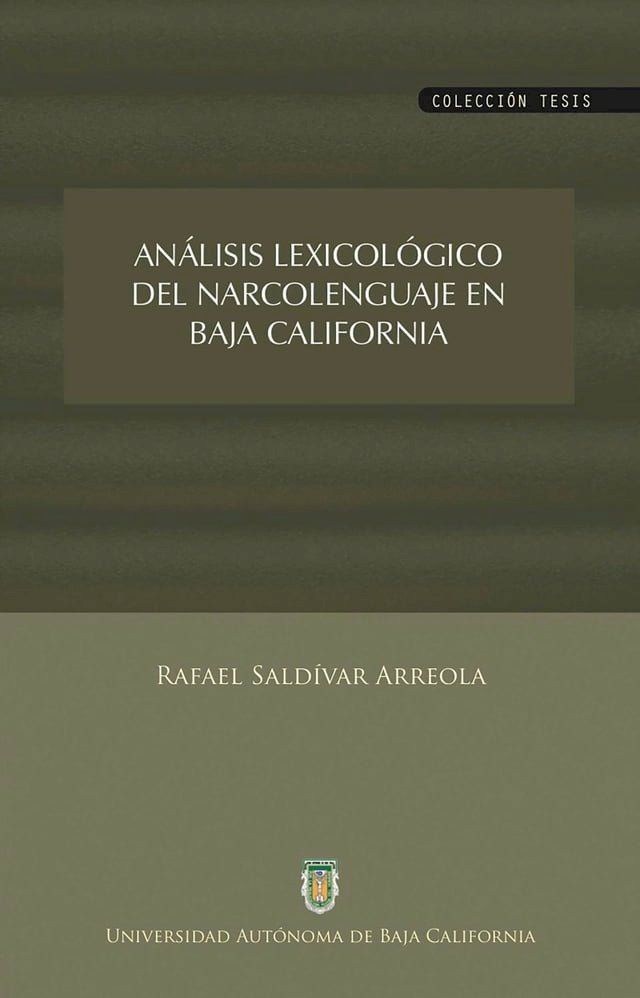  An&aacute;lisis lexicol&oacute;gico del narcolenguaje en Baja California(Kobo/電子書)