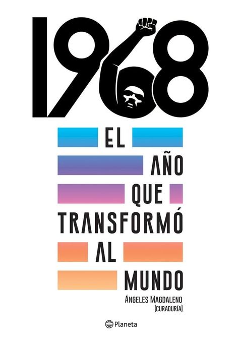 1968. El a&ntilde;o que transform&oacute; al mundo(Kobo/電子書)