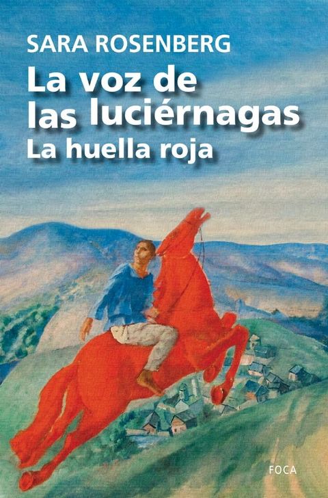 La voz de las luciérnagas(Kobo/電子書)