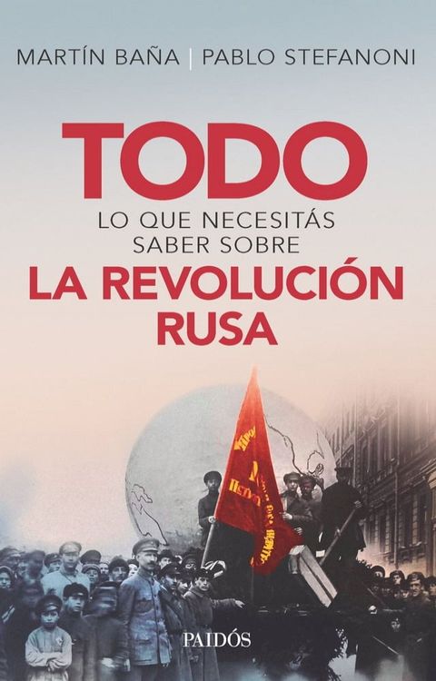 Todo lo que necesit&aacute;s saber sobre la Revoluci&oacute;n Rusa(Kobo/電子書)