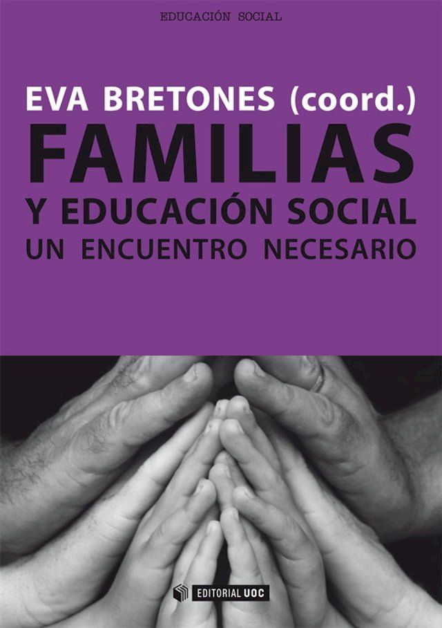  Familias y educaci&oacute;n social. Un encuentro necesario(Kobo/電子書)